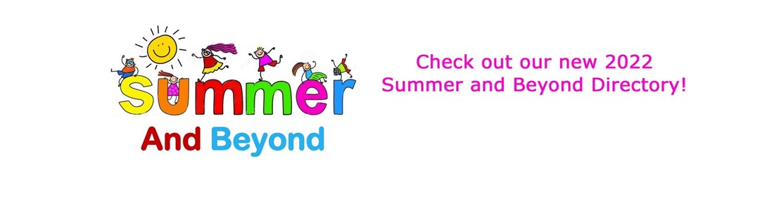 Text reads Check our our new 2022 Summer and Beyond Directory with a cartoon image of children in the background
