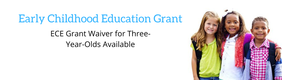 early childhood education grant. ECE grant waiver for Three-Year-Olds Available. Background photo of 3 school-aged children