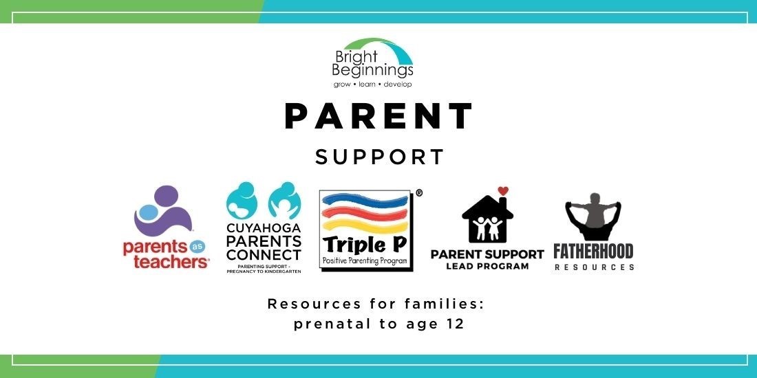 Parent Support Department at Bright Beginnings provides resources for families: prenatal to age 12