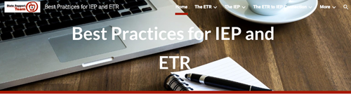 photo image of a website header that reads Best Practices for IEP and ETR. 
